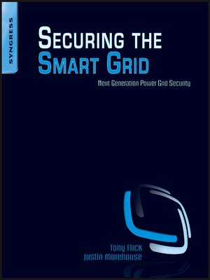 cover image of Securing the Smart Grid